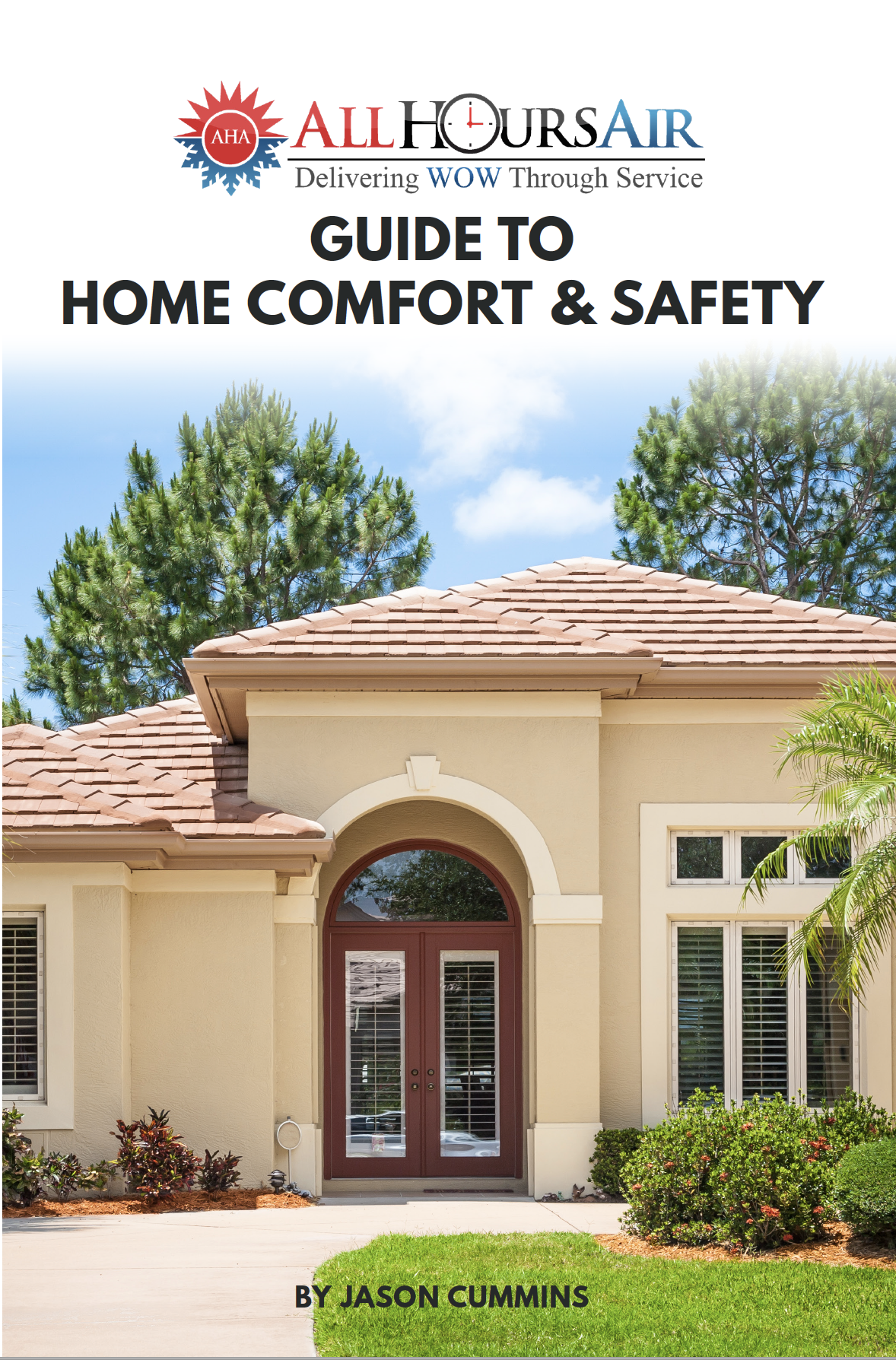 All Hours Air Guide to Home Comfort & Safety
